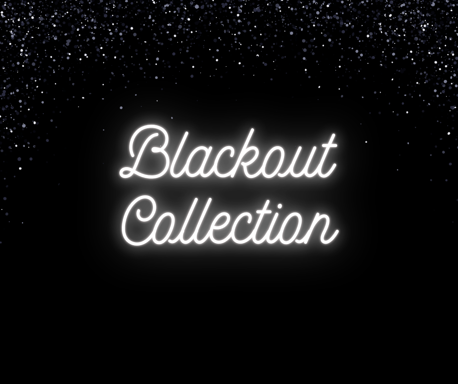 Blackout Collection