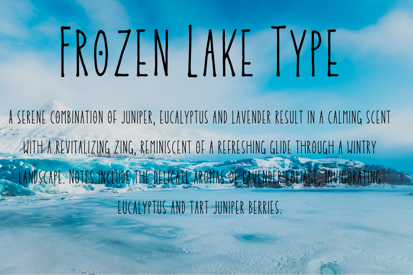 Frozen Lake Type