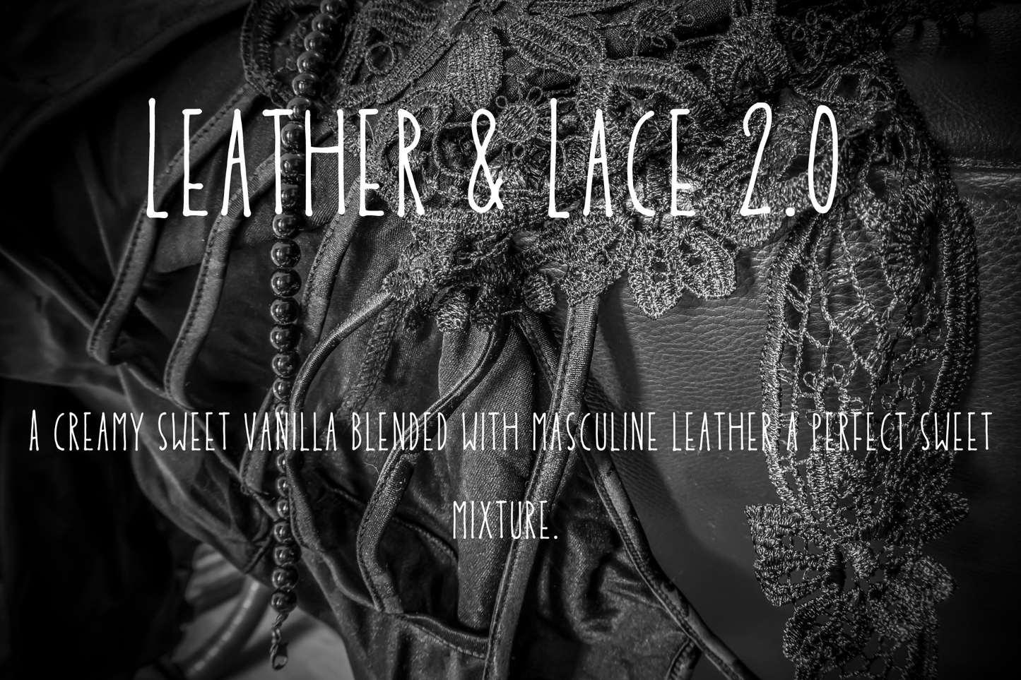 Leather &  Lace 2.0